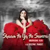 Shaam Ho Ya Ho Savera (feat. Deepak Pandit) - Single album lyrics, reviews, download