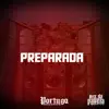 PREPARADA - Single album lyrics, reviews, download