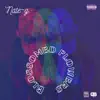 Blossomed Flowers - Single album lyrics, reviews, download