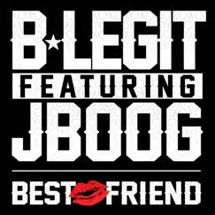 Best Friend (feat. J Boog) Song Lyrics