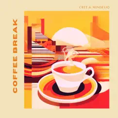 Coffee Break - Single by CRFT & Mindeliq album reviews, ratings, credits