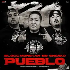 Pueblo (feat. Blocc Monstah, Sneako & GB) Song Lyrics