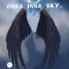 Ones Inna Sky. - Single album lyrics, reviews, download