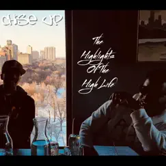 The Highlights of the High Life by Chise Up album reviews, ratings, credits