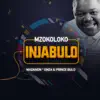 Injabulo (feat. Madanon, Emza & Prince Bulo) - Single album lyrics, reviews, download