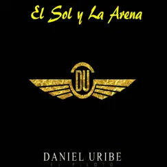 El Sol y la Arena Song Lyrics