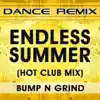 Endless Summer (Hot Club Mix) - Single album lyrics, reviews, download