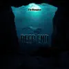 Deep End - Single album lyrics, reviews, download