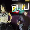 Bijli - Single album lyrics, reviews, download