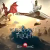 Desperate Flight - Single album lyrics, reviews, download