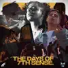 THE DAYS OF 7TH SENSE - EP album lyrics, reviews, download