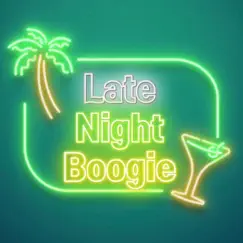 Late Night Boogie Song Lyrics
