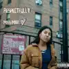 Respectfully, Miss Mar. EP album lyrics, reviews, download