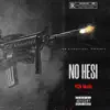 No Hesi - Single album lyrics, reviews, download