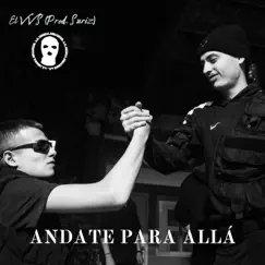 Andate Para Allá (feat. Suriz & La Negra Records) Song Lyrics