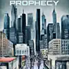 Prophecy - Single album lyrics, reviews, download