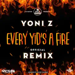 Every Yids a Fire (Remix) Song Lyrics