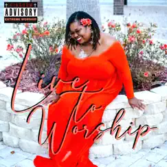 Live To Worship - EP by Lady Of Virtue album reviews, ratings, credits