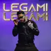 Legami legàmi - Single album lyrics, reviews, download