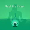 Beat the Stress - Early Evening Affirmations, Nurturing Positivity, Calm and Content Nightfall album lyrics, reviews, download