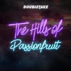 The Hills of Passionfruit (feat. Audrey Bucknor & Kyle Vasquez) Song Lyrics