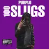 100 Slugs - Single album lyrics, reviews, download