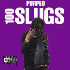 100 Slugs - Single by Purplo album reviews, ratings, credits