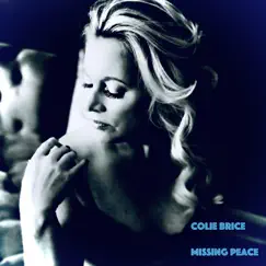Missing Peace - Single by Colie Brice album reviews, ratings, credits