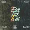 For the Fam (feat. Aye B3, Eclip$e & Rozay Royce) - Single album lyrics, reviews, download