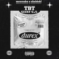 TBT - Single by Mouranba album reviews, ratings, credits