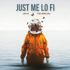 JUST ME LO FI - Single by Java & The Apalon album reviews, ratings, credits