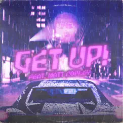 Get Up! (feat. Matt Copley) Song Lyrics