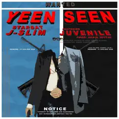 Yeen Seen (feat. Juvenile) - Single by StarDAT J-Slim album reviews, ratings, credits