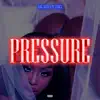 Pressure (feat. PF James) - Single album lyrics, reviews, download