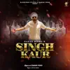 Singh Kaur - Single album lyrics, reviews, download