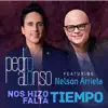 Nos Hizo Falta Tiempo - Single album lyrics, reviews, download