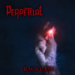 Backlash - EP by Perpetual album reviews, ratings, credits
