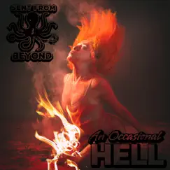 An Occasional Hell by Sent From Beyond album reviews, ratings, credits