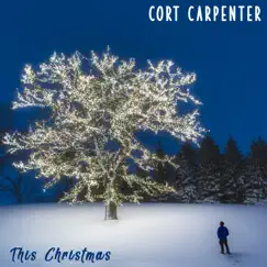 This Christmas by Cort Carpenter album reviews, ratings, credits