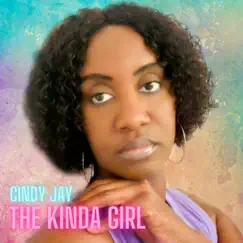 The Kinda Girl - EP by Cindy Jay album reviews, ratings, credits