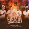 Firma o Samba de Roda (feat. Vou pro Sereno) - Single album lyrics, reviews, download