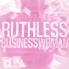Ruthless Businesswoman (feat. Sordiway) - Single by Constera album reviews, ratings, credits