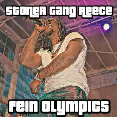 Fien Olympics - Single by Stoner Gang Reece album reviews, ratings, credits