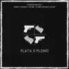 Plata o Plomo (feat. Danzu, Jo, TD Music, SOCRAM CASTRO & Osaddia) - Single album lyrics, reviews, download