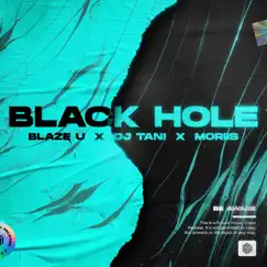 Black Hole - Single by Blaze U, dj tani & Moriis album reviews, ratings, credits