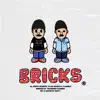 BRICKS - Single album lyrics, reviews, download
