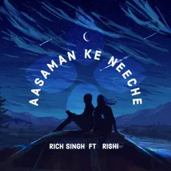 Aasaman ke neeche (feat. Rishi Mayhs) Song Lyrics