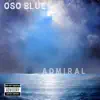 Admiral - Single album lyrics, reviews, download