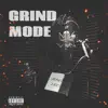 Grind Mode album lyrics, reviews, download