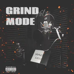 Grind Mode by Yung leo album reviews, ratings, credits
